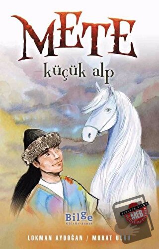 Mete - Küçük Alp - Lokman Aydoğan - Bilge Kültür Sanat - Fiyatı - Yoru