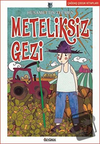 Meteliksiz Gezi - Hüsamettin Tecmen - Özyürek Yayınları - Fiyatı - Yor