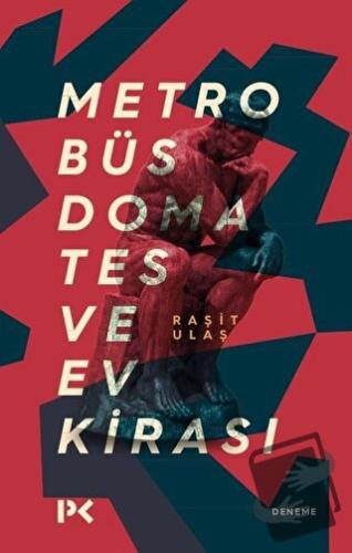 Metrobüs Domates ve Ev Kirası - Raşit Ulaş - Profil Kitap - Fiyatı - Y