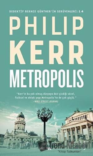 Metropolis - Philip Kerr - Alfa Yayınları - Fiyatı - Yorumları - Satın