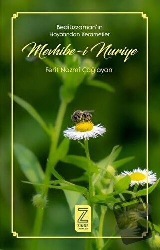 Mevhibe-i Nuriye - Ferit Nazmi Çağlayan - Zinde Yayıncılık - Fiyatı - 