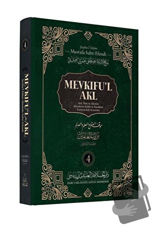 Mevkıfu’l Akl (Ciltli) - Mustafa Sabri Efendi - Daru'l Hilafetil Aliyy