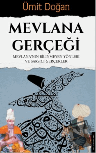 Mevlana Gerçeği - Ümit Doğan - Destek Yayınları - Fiyatı - Yorumları -