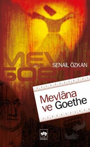 Mevlana ve Goethe - Senail Özkan - Ötüken Neşriyat - Fiyatı - Yorumlar