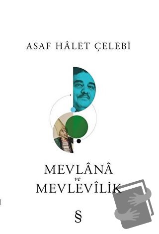 Mevlana ve Mevlevilik - Asaf Halet Çelebi - Everest Yayınları - Fiyatı