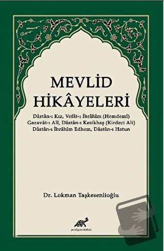 Mevlid Hikayeleri - Lokman Taşkesenlioğlu - Paradigma Akademi Yayınlar