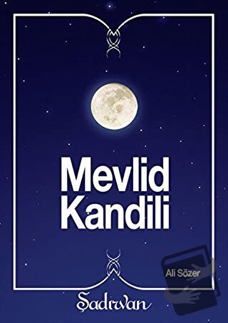 Mevlid Kandili - Ali Sözer - Şadırvan Yayınları - Fiyatı - Yorumları -