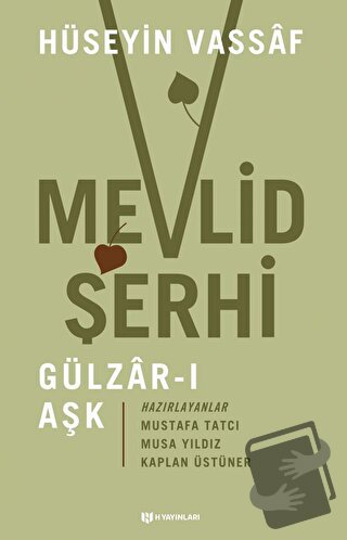 Mevlid Şerhi - Osmanzade Hüseyin Vassaf - H Yayınları - Fiyatı - Yorum