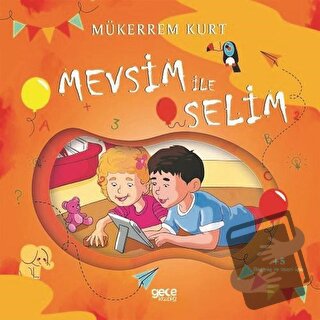 Mevsim ile Selim - Mükerrem Kurt - Gece Kitaplığı - Fiyatı - Yorumları