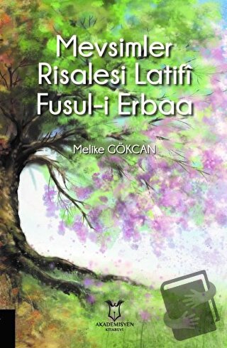 Mevsimler Risalesi Latifi Fusul-i Erbaa - Melike Gökcan - Akademisyen 