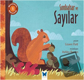 Mevsimlerle Matematik 1: Sonbahar ve Sayılar - Lizann Flatt - Mavi Kel