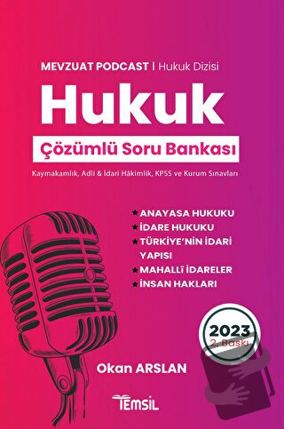 Mevzuat Podcast Hukuk Çözümlü Soru Bankası - Okan Arslan - Temsil Kita