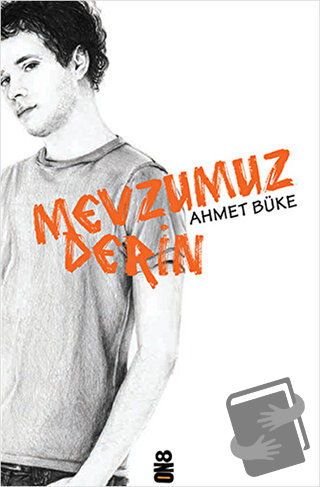 Mevzumuz Derin - Ahmet Büke - On8 Kitap - Fiyatı - Yorumları - Satın A