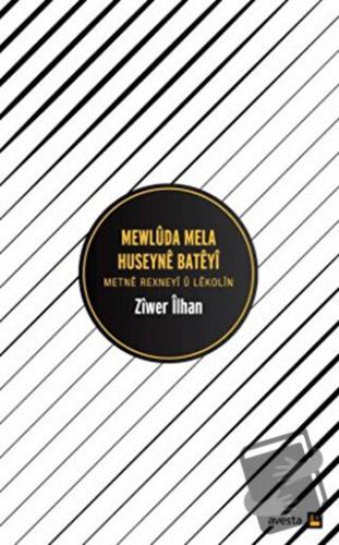 Mewluda Mela Huseyne Bateyi - Ziwer İlhan - Avesta Yayınları - Fiyatı 