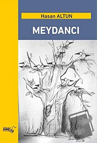 Meydancı - Hasan Altun - Sınırsız Kitap - Fiyatı - Yorumları - Satın A