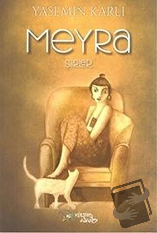 Meyra - Yasemin Karlı - Kültür Ajans Yayınları - Fiyatı - Yorumları - 