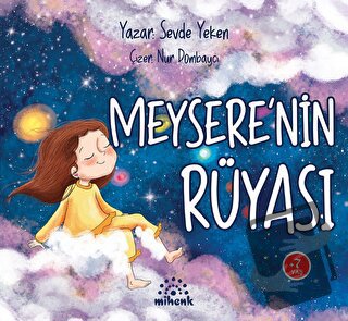 Meysere'nin Rüyası - Sevde Yeken - Mihenk Kitap - Fiyatı - Yorumları -