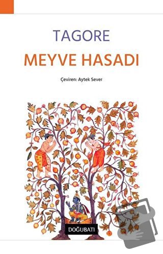 Meyve Hasadı - Rabindranath Tagore - Doğu Batı Yayınları - Fiyatı - Yo