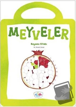 Meyveler Boyama Kitabı - M. Ahmet Demir - Akide Şekeri - Fiyatı - Yoru