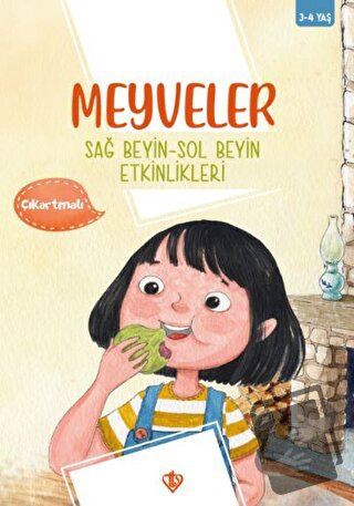 Meyveler Sağ Beyin Sol Beyin Etkinlikleri - Gül Nihal Özkan - Türkiye 