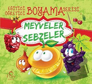 Meyveler Sebzeler - Eğitici Öğretici Boyama Serisi - Kolektif - Vişne 