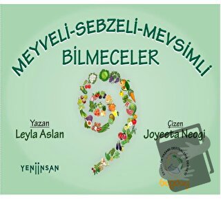 Meyveli, Sebzeli Mevsimli Bilmeceler - Leyla Aslan - Yeni İnsan Yayıne