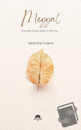 Meyyal - Meryem Varol - Mevsimler Kitap - Fiyatı - Yorumları - Satın A