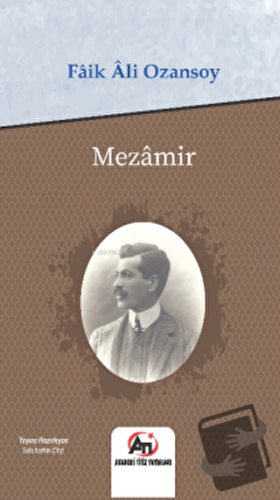 Mezamir - Faik Ali Ozansoy - Akademi Titiz Yayınları - Fiyatı - Yoruml