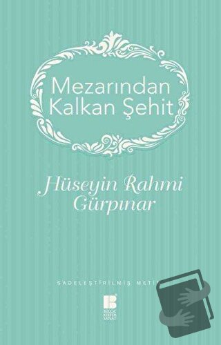 Mezarından Kalkan Şehir - Hüseyin Rahmi Gürpınar - Bilge Kültür Sanat 