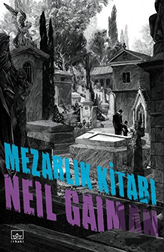 Mezarlık Kitabı - Neil Gaiman - İthaki Yayınları - Fiyatı - Yorumları 