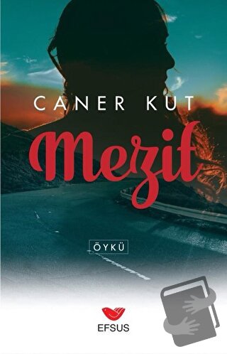 Mezit - Caner Kut - Efsus Yayınları - Fiyatı - Yorumları - Satın Al