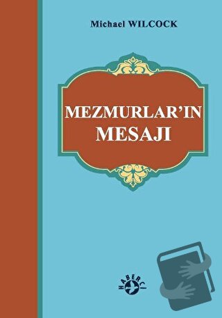 Mezmurlar’ın Mesajı - Michael Wilcock - Haberci Basın Yayın - Fiyatı -