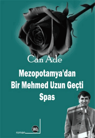 Mezopotamya’dan Bir Mehmed Uzun Geçti - Can Ade - Na Yayınları - Fiyat