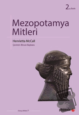 Mezopotamya Mitleri - Henrietta Mccall - Phoenix Yayınevi - Fiyatı - Y