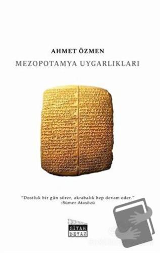 Mezopotamya Uygarlıkları - Ahmet Özmen - Siyah Beyaz Yayınları - Fiyat