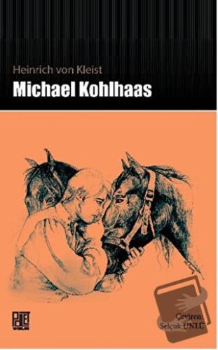 Michael Kohlhaas - H. Von Kleist - Palet Yayınları - Fiyatı - Yorumlar