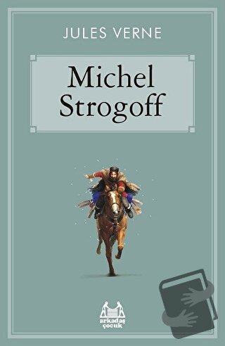 Michel Strogoff - Jules Verne - Arkadaş Yayınları - Fiyatı - Yorumları