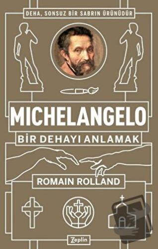 Michelangelo: Bir Dehayı Anlamak - Romain Rolland - Zeplin Kitap - Fiy