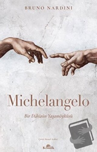 Michelangelo - Bruno Nardini - Kronik Kitap - Fiyatı - Yorumları - Sat