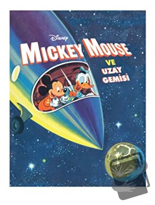 Mickey Mouse ve Uzay Gemisi - Kolektif - Doğan Egmont Yayıncılık - Fiy