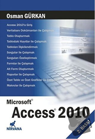 Microsoft Access 2010 - Osman Gürkan - Nirvana Yayınları - Fiyatı - Yo