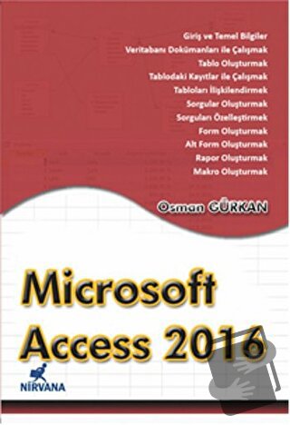 Microsoft Access 2016 - Osman Gürkan - Nirvana Yayınları - Fiyatı - Yo