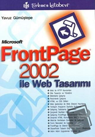 Microsoft FrontPage 2002 - Yavuz Gümüştepe - Türkmen Kitabevi - Fiyatı