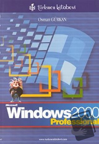 Microsoft Windows 2000 Professional - Kolektif - Türkmen Kitabevi - Fi