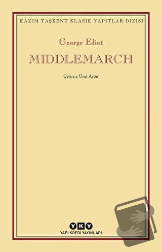 Middlemarch - George Eliot - Yapı Kredi Yayınları - Fiyatı - Yorumları