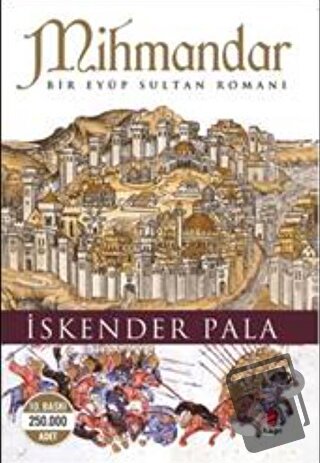 Mihmandar - İskender Pala - Kapı Yayınları - Fiyatı - Yorumları - Satı