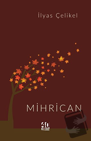 Mihrican - İlyas Çelikel - 40 Kitap - Fiyatı - Yorumları - Satın Al