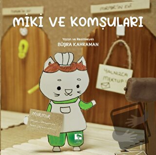 Miki ve Komşuları - Büşra Kahraman - Çınaraltı Yayınları - Fiyatı - Yo