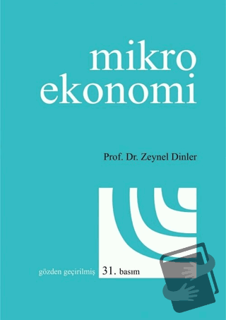 Mikro Ekonomi - Zeynel Dinler - Ekin Basım Yayın - Fiyatı - Yorumları 