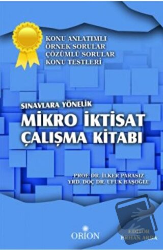 Mikro İktisat Çalışma Kitabı - İlker Parasız - Orion Kitabevi - Fiyatı